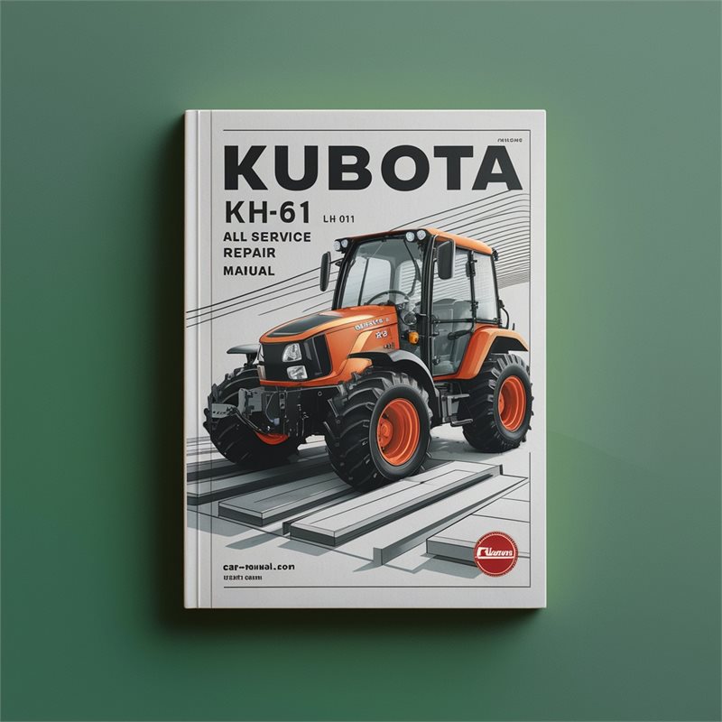 Kubota KH61 KH-61 All Service Repair Manual 