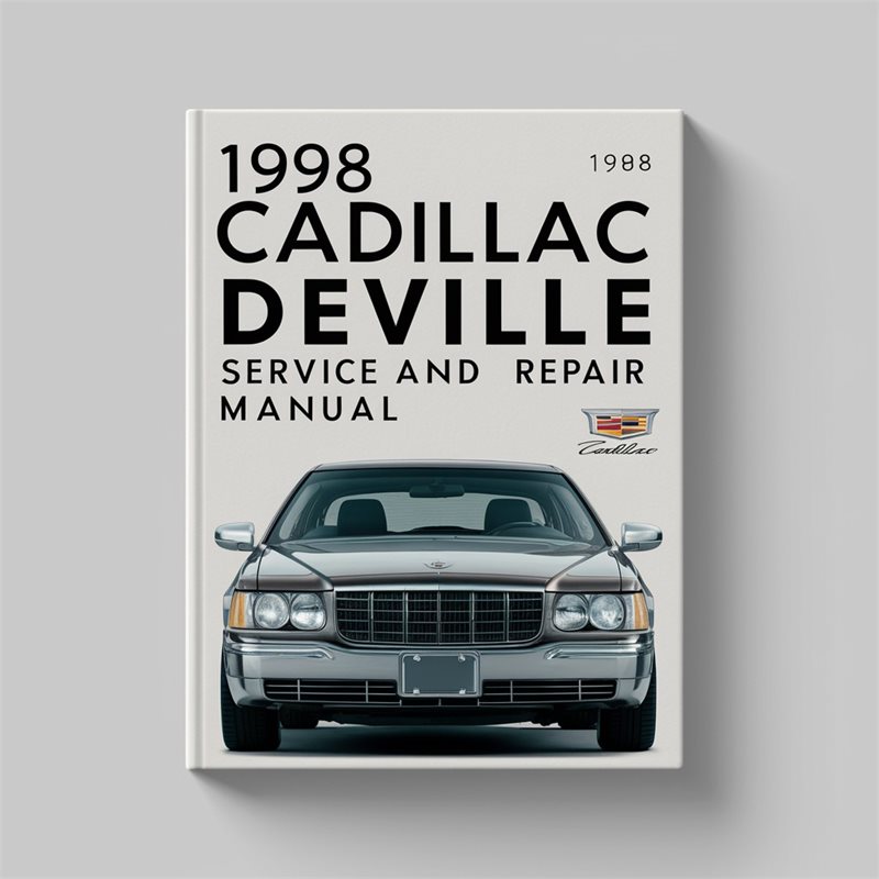 1998 Cadillac DeVille Service and Repair Manual 