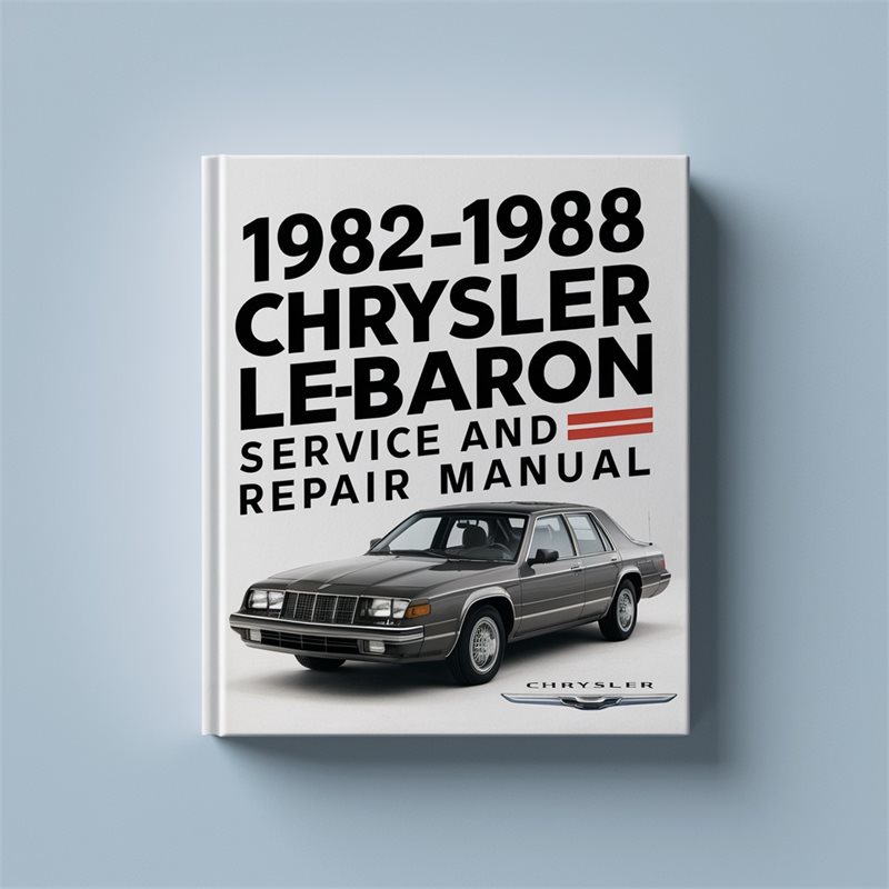 1982-1988 Chrysler LeBaron Service and Repair Manual 