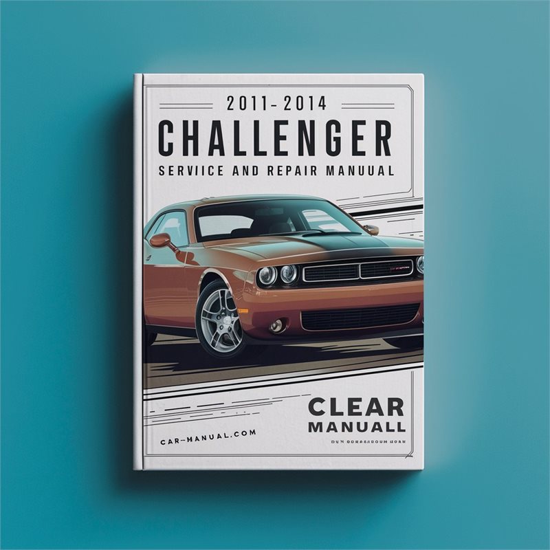 2011-2014 Dodge Challenger Service and Repair Manual 