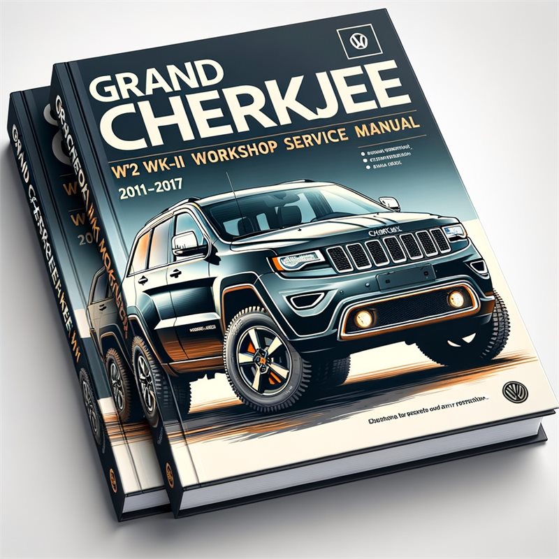 Grand CHEROKEE WK2 WK-II 2011-2017 Workshop Service Repair Manual 