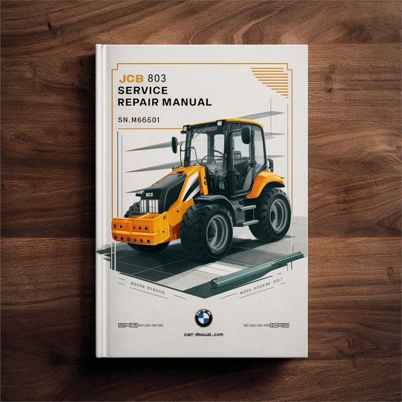 JCB 803 Mini Excavator SN M665001 ON Service Repair Manual 