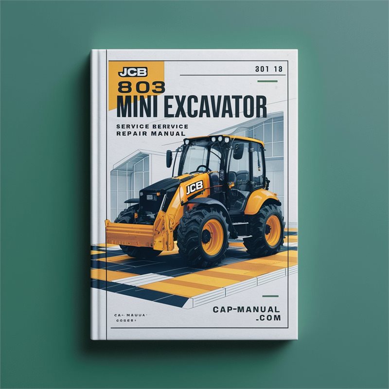 JCB 803 Mini Excavator SN M666001 ON Service Repair Manual 