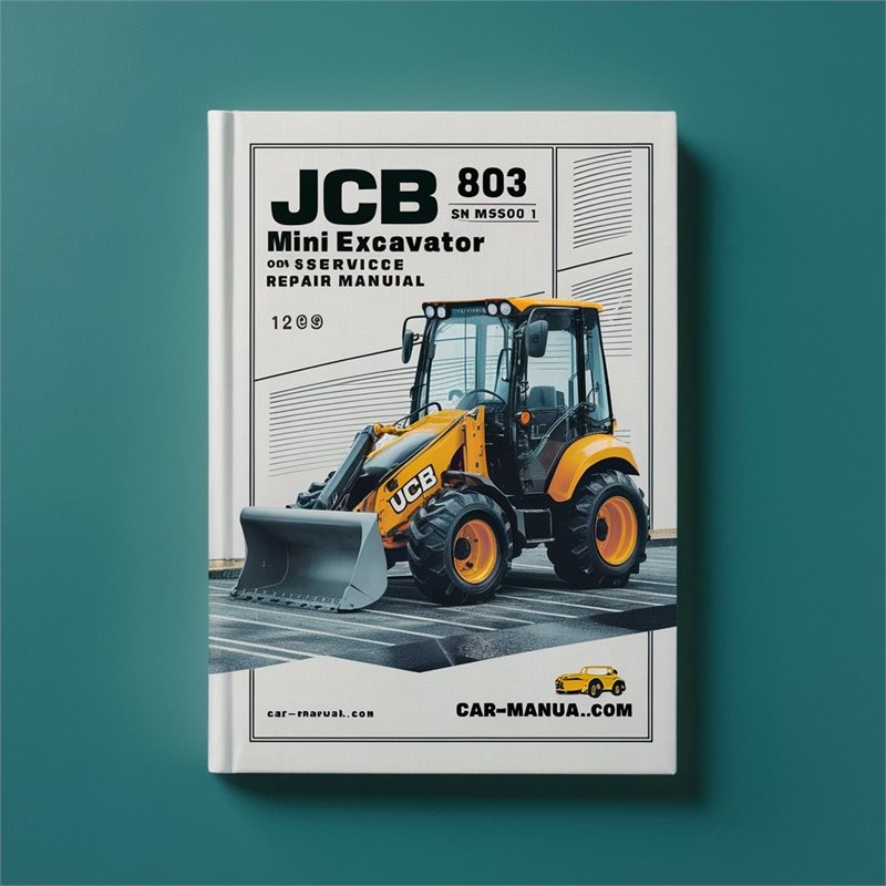 JCB 803 Mini Excavator SN M765001 ON Service Repair Manual 