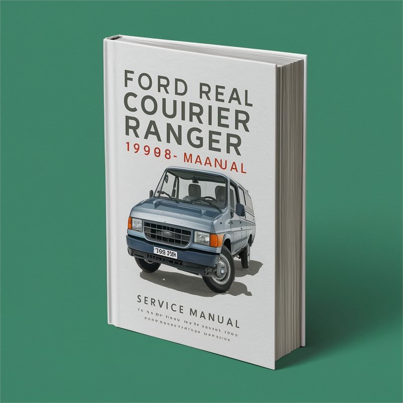 Ford COURIER RANGER 1998-2006 Service Repair Manual 