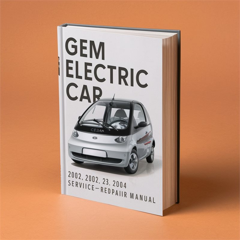 Gem E825 Electric Car 2002 2003 2004 Service Repair Manual 