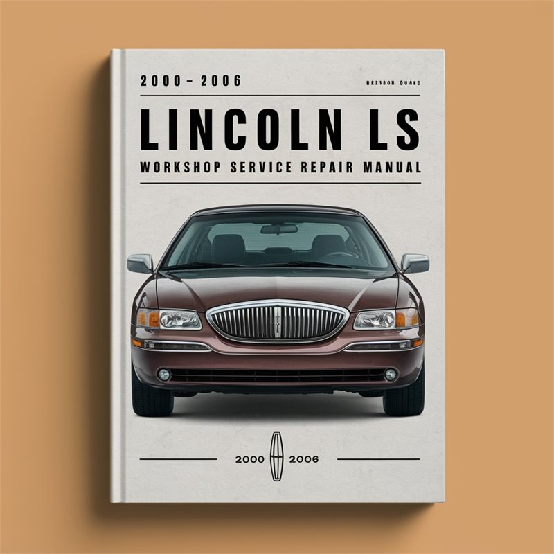 Lincoln LS Workshop Service Repair Manual 2000-2006 