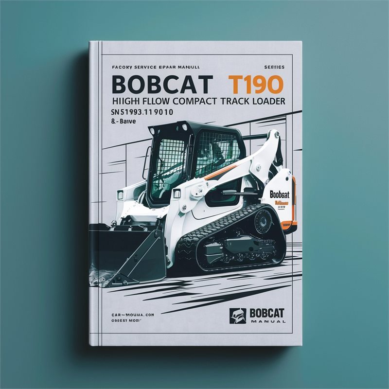 BOBCAT T190 Turbo High FLOW Compact TRACK Loader SN 519311001 & Above (G Series) Factory Service Repair Manual 