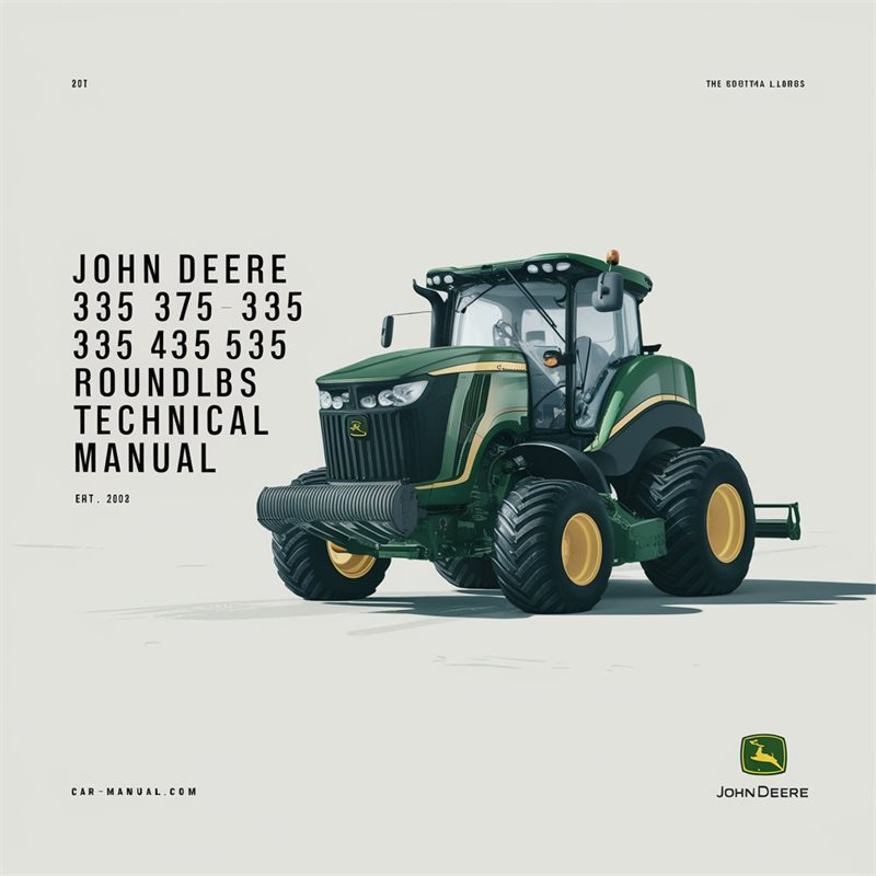 John Deere 335 375 385 435 535 Round Balers Technical Manual 