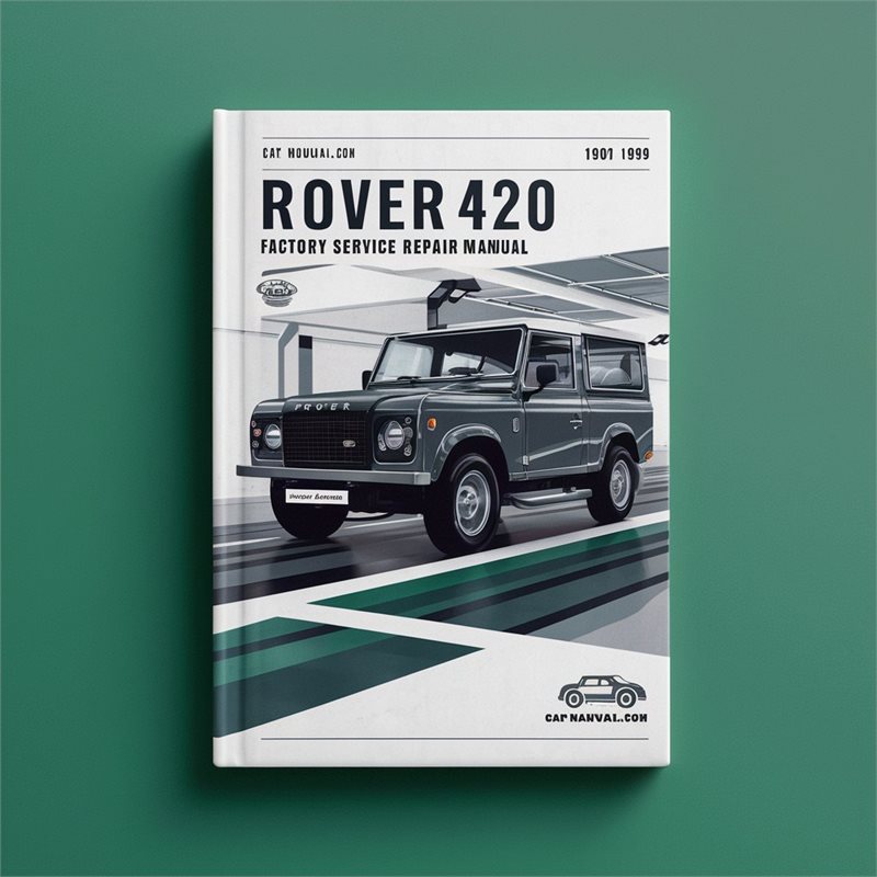 Rover 420 1990-1999 Factory Service Repair Manual 