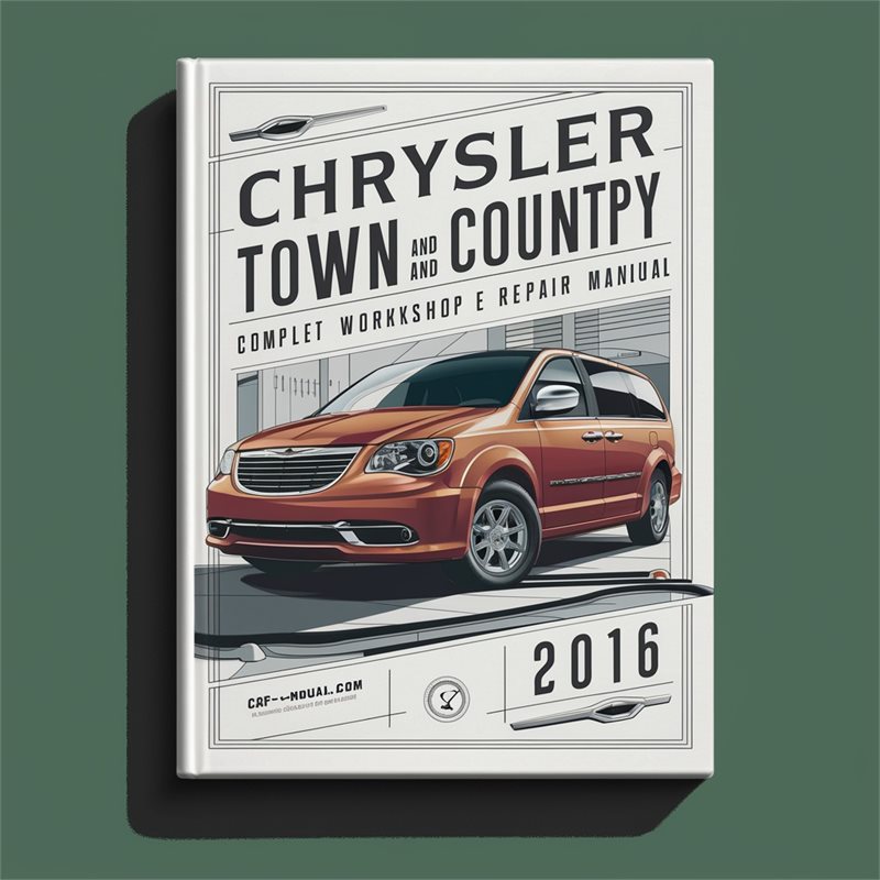 Chrysler Town And Country Complete Workshop Service Repair Manual 2016 