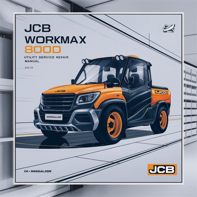 JCB Workmax 800D Utility Vehicle Service Repair Manual 