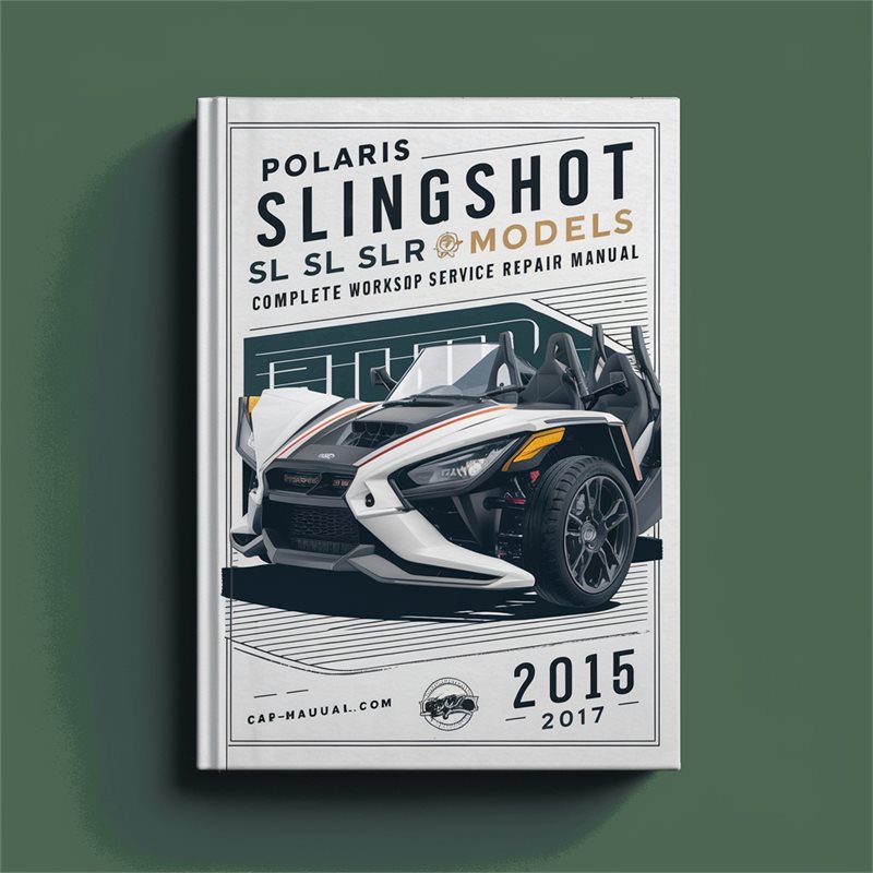 Polaris Slingshot SL SLR Models Complete Workshop Service Repair Manual 2015 2016 2017 