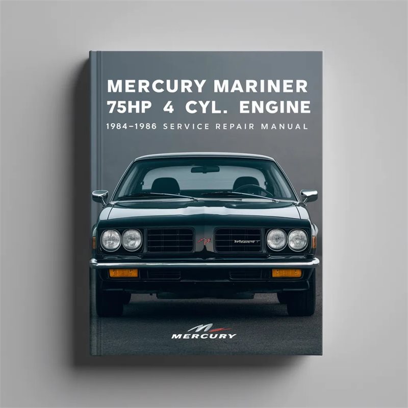 MERCURY Mariner 75HP 4 CYL. Engine 1984-1986 Service Repair Manual 