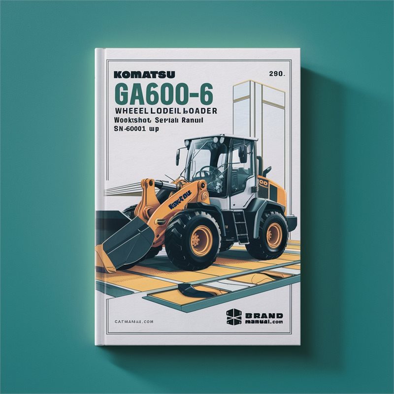 Komatsu GALEO WA600-6 Wheel Loader Workshop Service Repair Manual SN 60001 And UP 