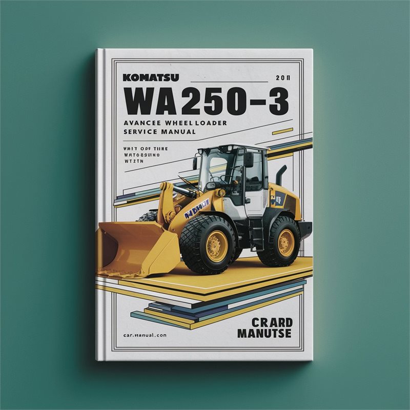 Komatsu WA250-3 Avance Wheel Loader Repair Service Manual 