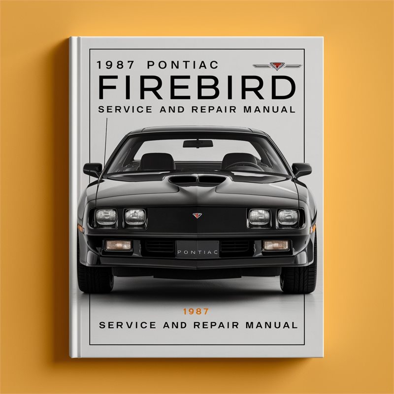 1987 Pontiac Firebird Service and Repair Manual 