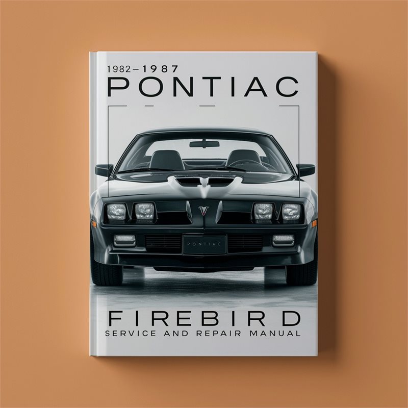 1982-1987 Pontiac Firebird Service and Repair Manual 