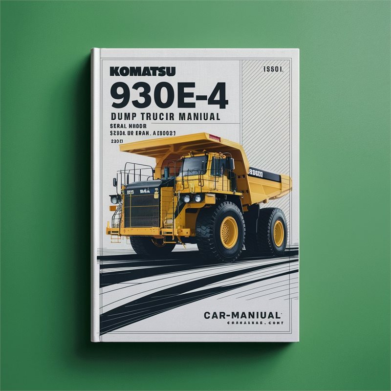 Komatsu 930E-4 Dump Truck Service Repair Manual (Serial Number: A30601-A30692) 