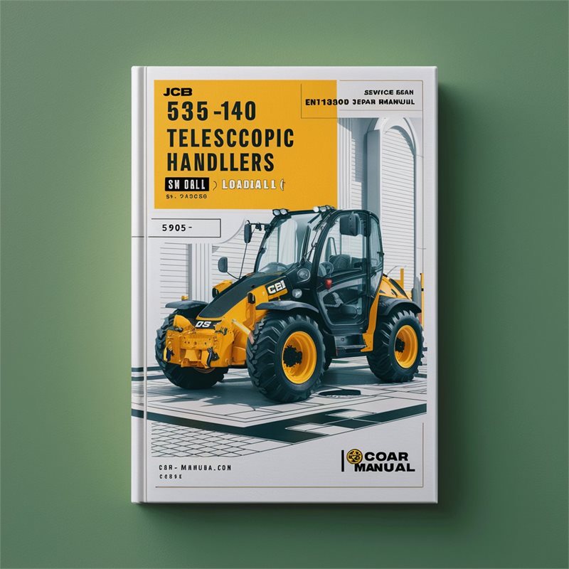 JCB 535-140 Telescopic Handler Service Repair Manual (SN 2144565-2149565, EN15000 Compliant Machines Only)