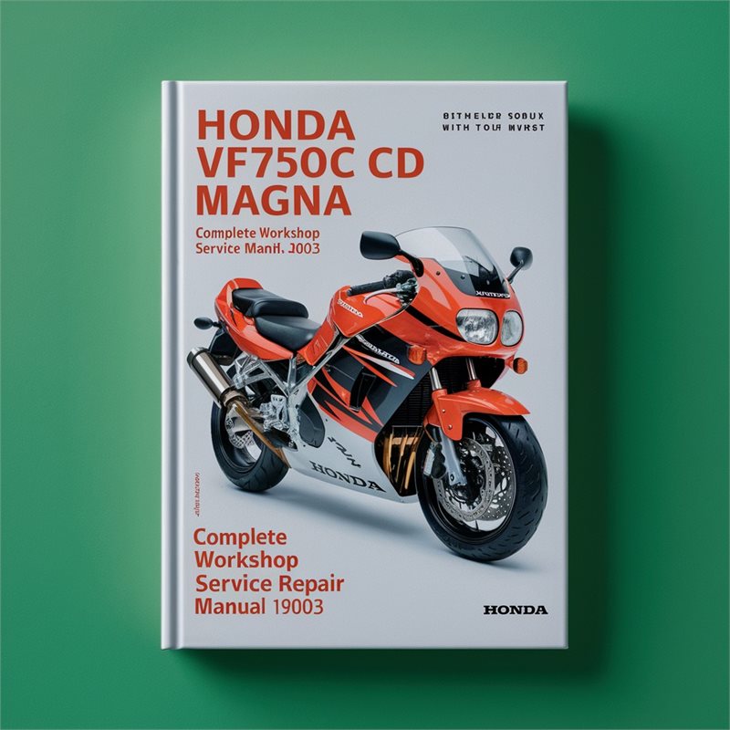 Honda VF750C CD Magna Complete Workshop Service Repair Manual 1994 1995 1996 1997 1998 1999 2000 2001 2002 2003 