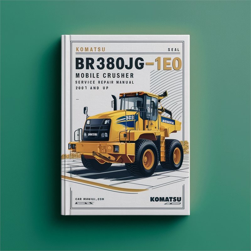 Komatsu BR380JG-1E0 Mobile Crusher Service Repair Manual (Serial Number: 2001 and up) 