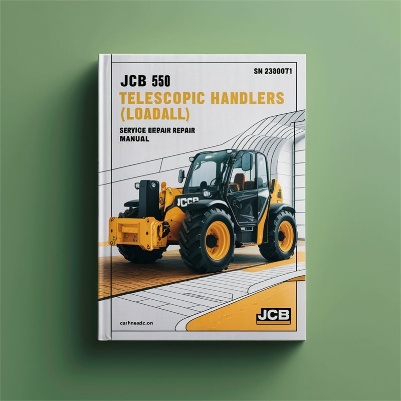JCB 550-80 TELESCOPIC Handlers (LOADALL) SN 2330671-2332671 Service Repair Manual 