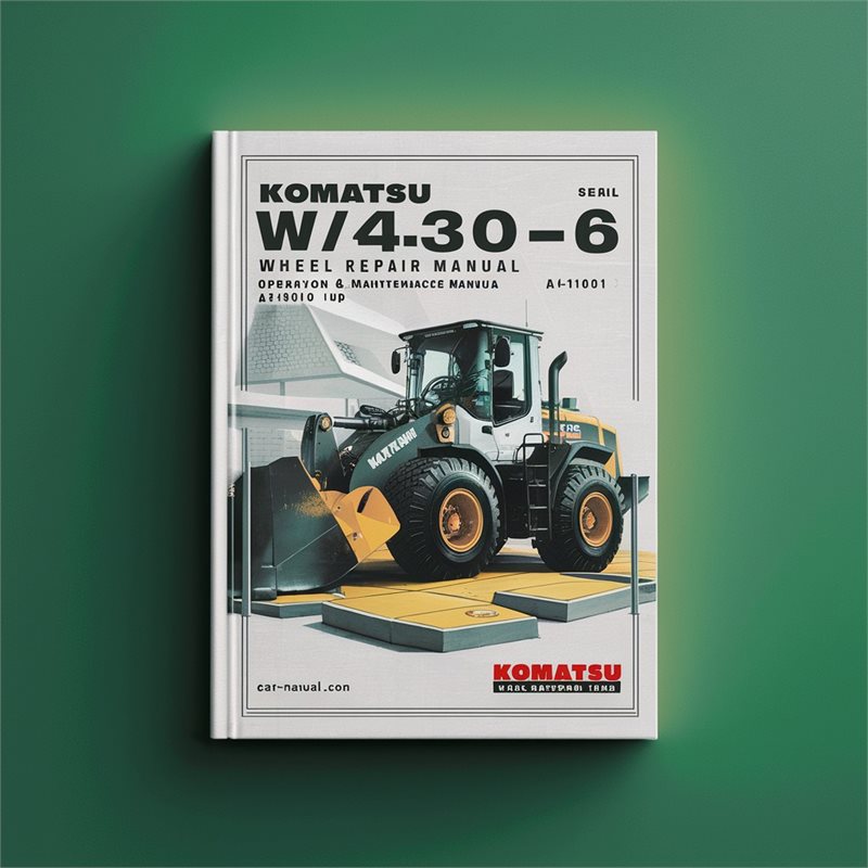Komatsu WA430-6 Wheel Loader Service Repair Manual with Operation & Maintenance Manual (Serial Number: 65001 and up A41001 and up)