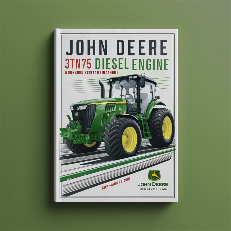 John Deere 3TN75 Diesel Engine Workshop Service Repair Manual 