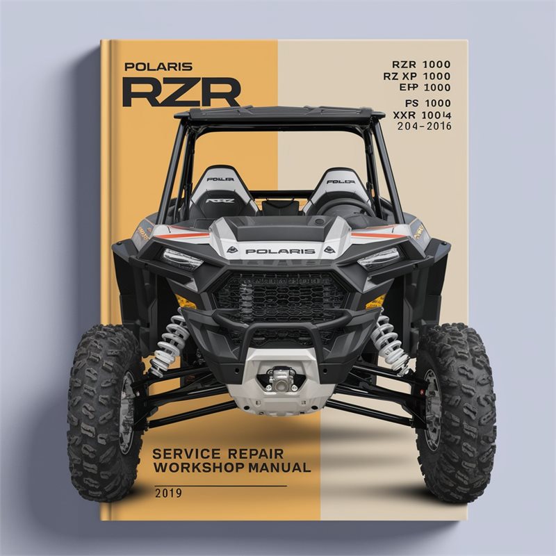 Polaris RZR XP 1000 RZR XP 1000 EPS RZR XP4 1000 2014-2016 Service Repair Workshop Manual 