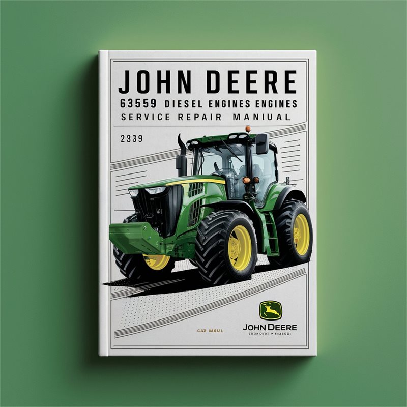 JOHN DEERE 6359 Diesel Engines Service Repair Manual 