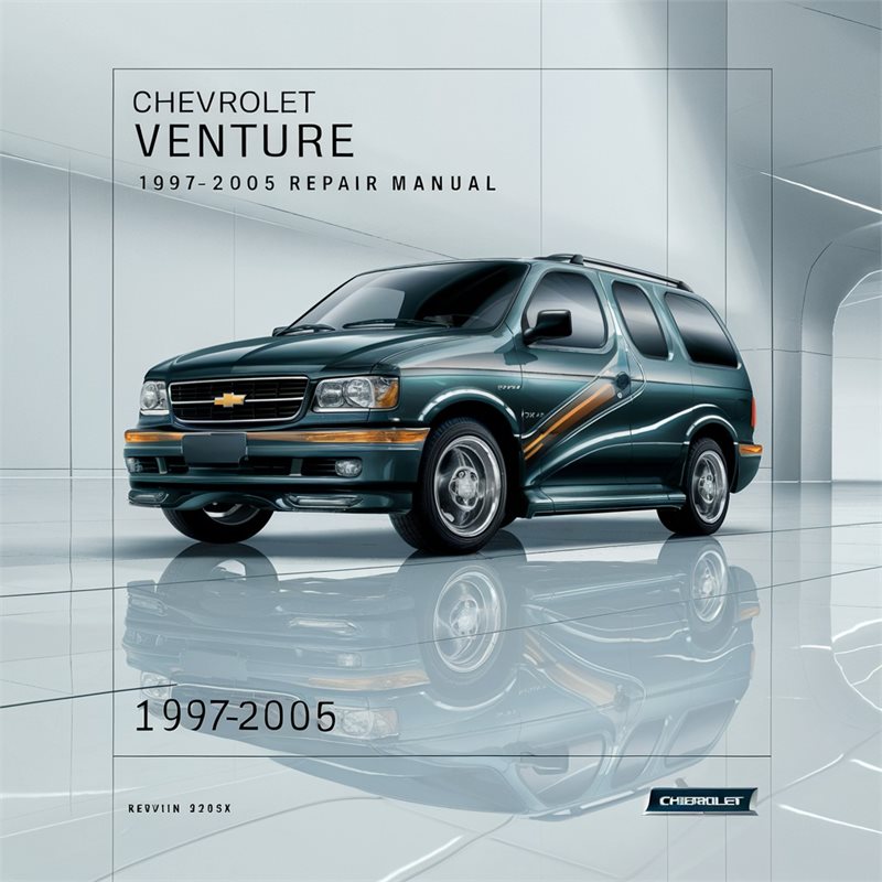 Chevrolet Venture 1997-2005 Service Repair Manual 