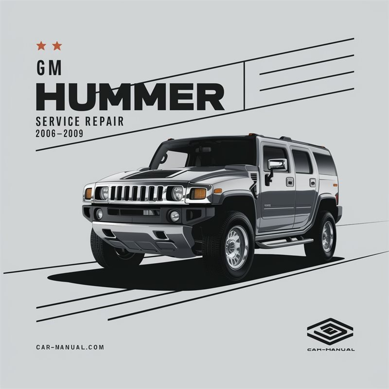 GM Hummer H3 Service Repair Manual 2006-2009 
