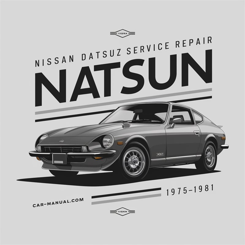 Nissan Datsun 280Z Service Repair Manual 1975-1981 