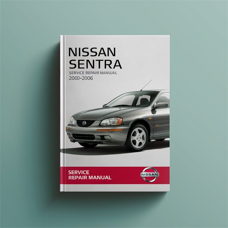 Nissan Sentra Service Repair Manual 2000-2006 