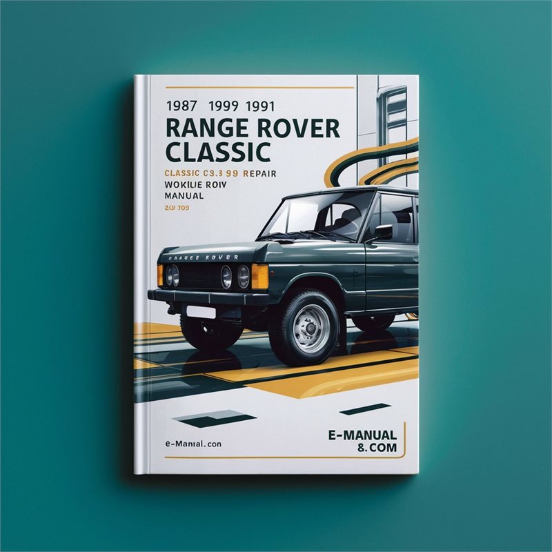 1987 1989 1990 1991 RANGE ROVER Classic 3.5 3.9 V8 Workshop Repair Manual 