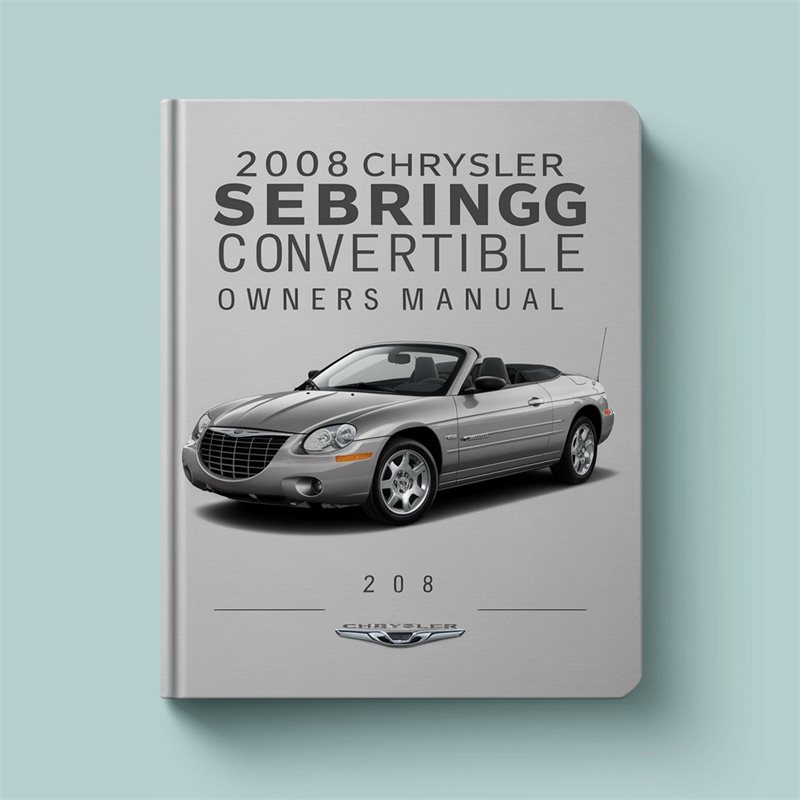 2008 Chrysler Sebring Convertible Owners Manual 