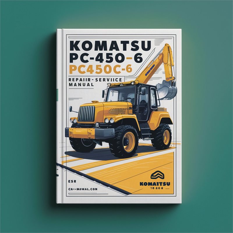 Komatsu PC450-6 PC450LC-6 Excavator Repair Service Manual 