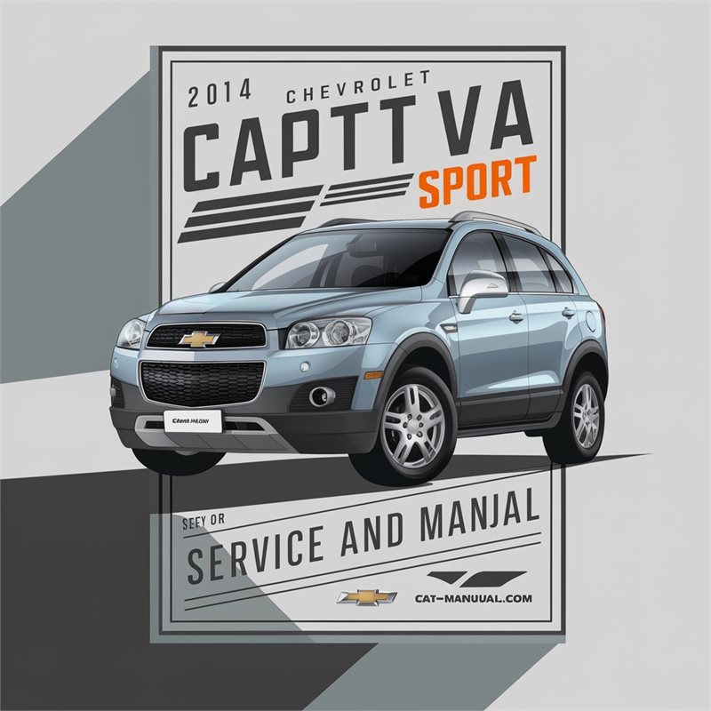 2014 Chevrolet Captiva Sport Service and Repair Manual 