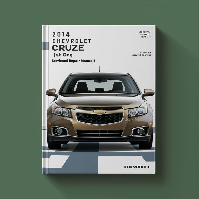 2014 Chevrolet Cruze (1st gen) Service and Repair Manual 