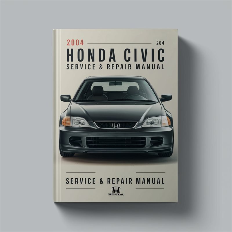 2004 Honda Civic Service & Repair Manual 