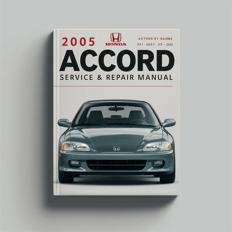 2005 Honda Accord Service & Repair Manual 