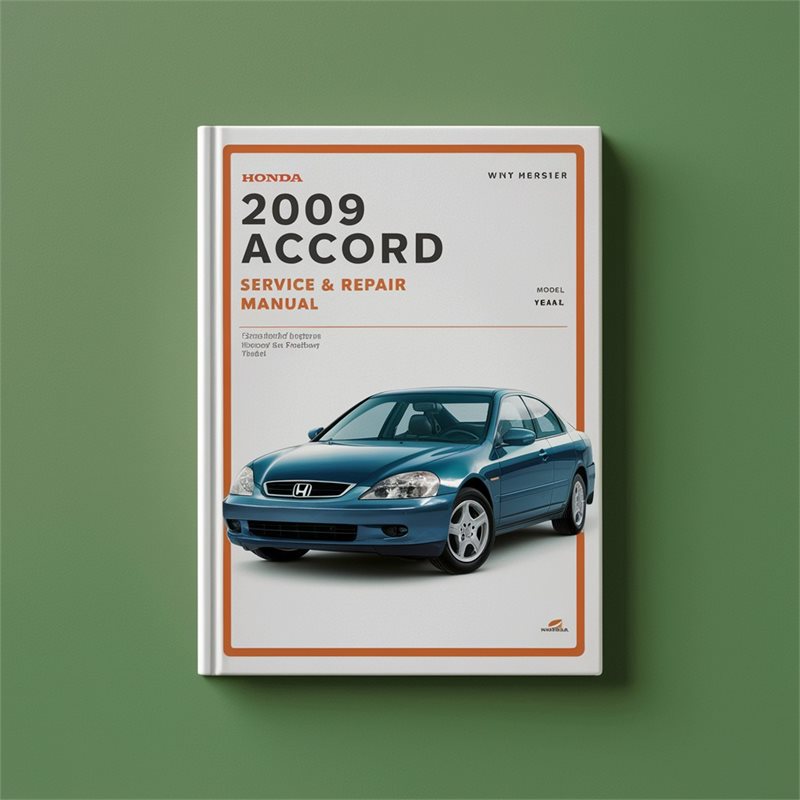 2009 Honda Accord Service & Repair Manual 