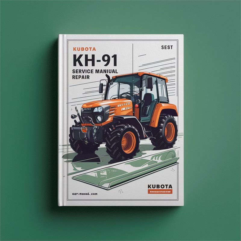 Kubota KH91 KH-91 WSM Service Manual Repair 
