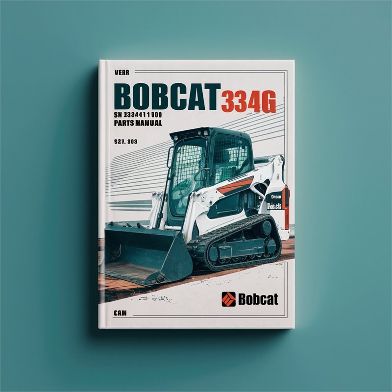 BOBCAT 334G Excavator SN 234411001 & Above Parts Manual 