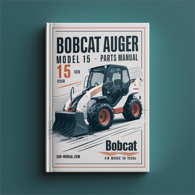 BOBCAT AUGER Model 15 Parts Manual 