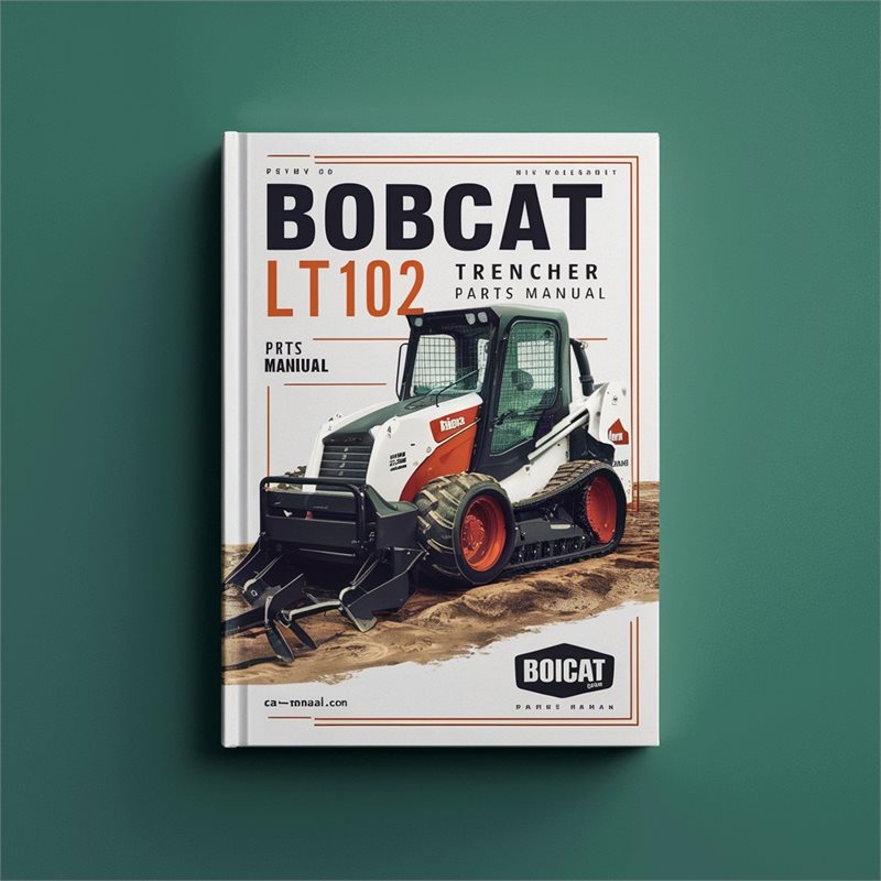 BOBCAT LT102 TRENCHER Parts Manual 