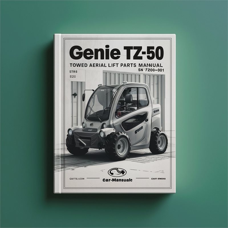 Genie TZ-50 Towed Aerial Lift Parts Manual (Serial Number Range: from SN TZ5004-001) 