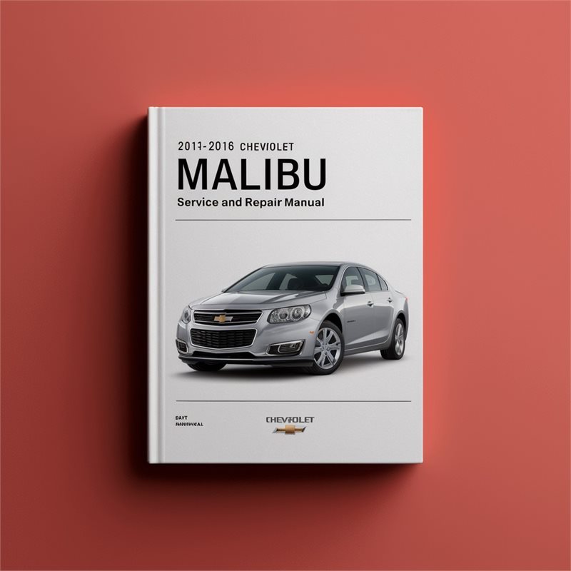 2012-2016 Chevrolet Malibu Service and Repair Manual 