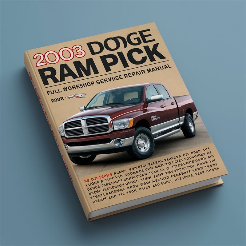 2003 DODGE RAM PICK UP Full Workshop Service Repair Manual 